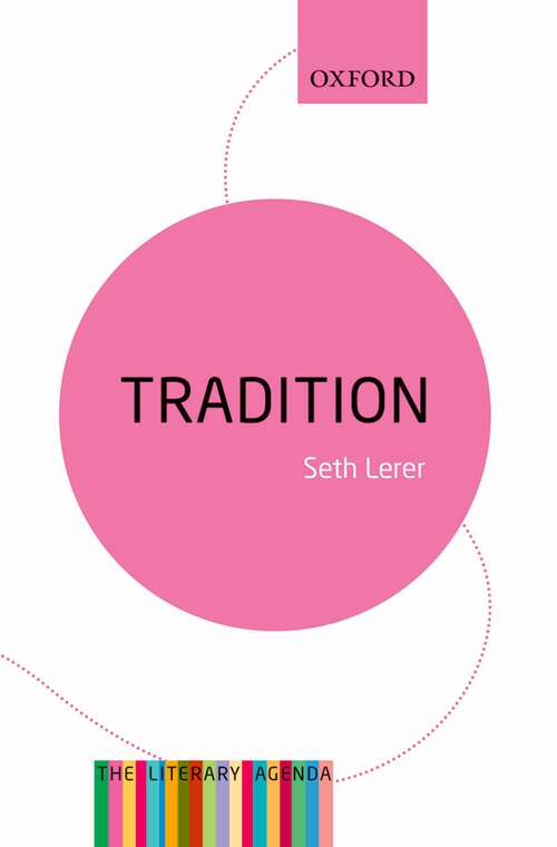 Book cover of Tradition: The Literary Agenda (The Literary Agenda)