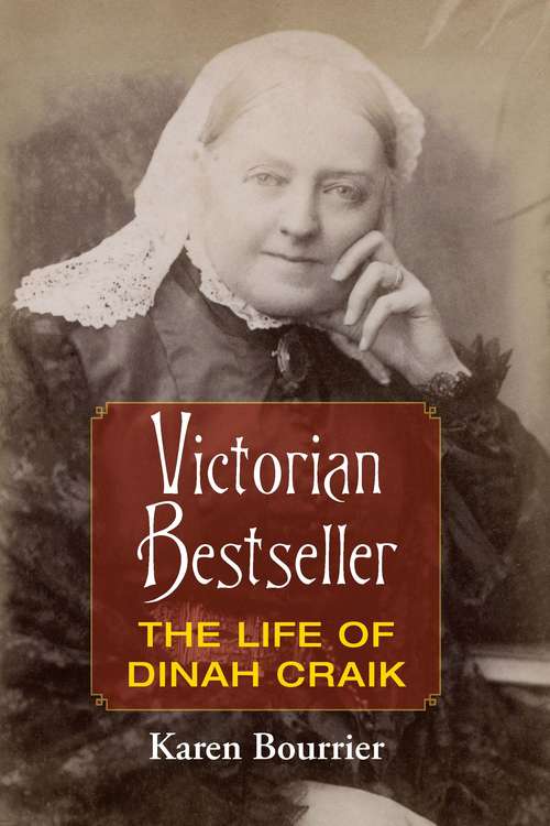 Book cover of Victorian Bestseller: The Life of Dinah Craik