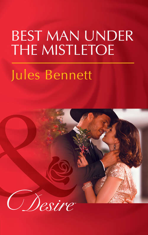 Book cover of Best Man Under The Mistletoe: Best Man Under The Mistletoe (texas Cattleman's Club: Blackmail, Book 13) / Baby In The Making (accidental Heirs, Book 5) (ePub edition) (Texas Cattleman's Club: Blackmail #13)