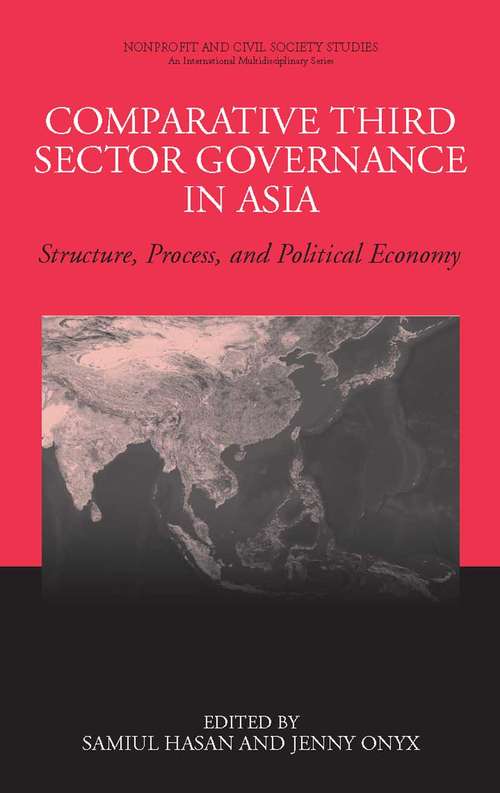 Book cover of Comparative Third Sector Governance in Asia: Structure, Process, and Political Economy (2008) (Nonprofit and Civil Society Studies)