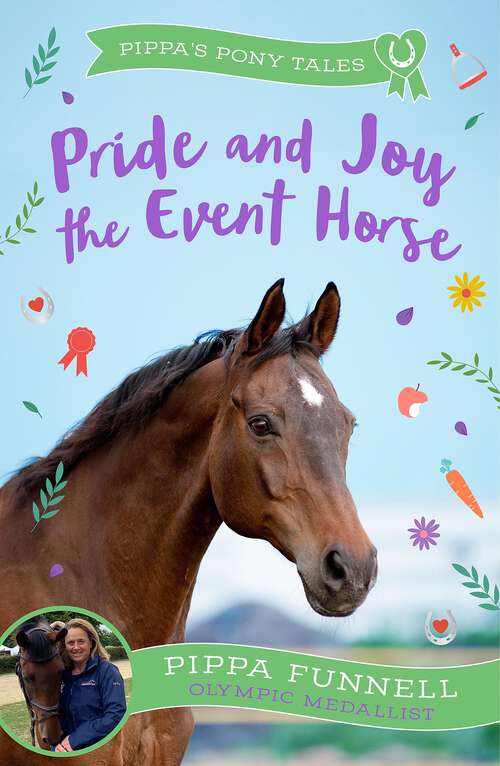 Book cover of Pride and Joy the Event Horse (Pippa's Pony Tales #7)