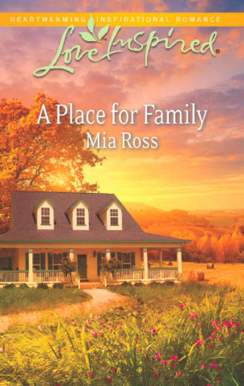 Book cover of A Place for Family (ePub First edition) (Mills And Boon Love Inspired Ser.)