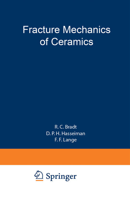 Book cover of Fracture Mechanics of Ceramics: Volume 2 Microstructure, Materials, and Applications (1974)