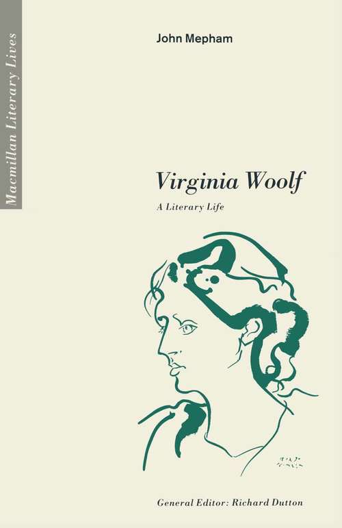 Book cover of Virginia Woolf A Literary Life (1st ed. 1991) (Literary Lives Ser.)