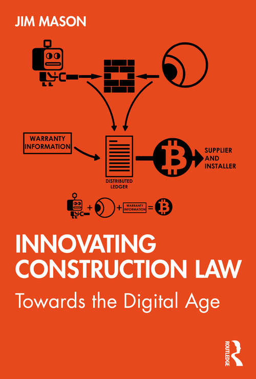 Book cover of Innovating Construction Law: Towards the Digital Age