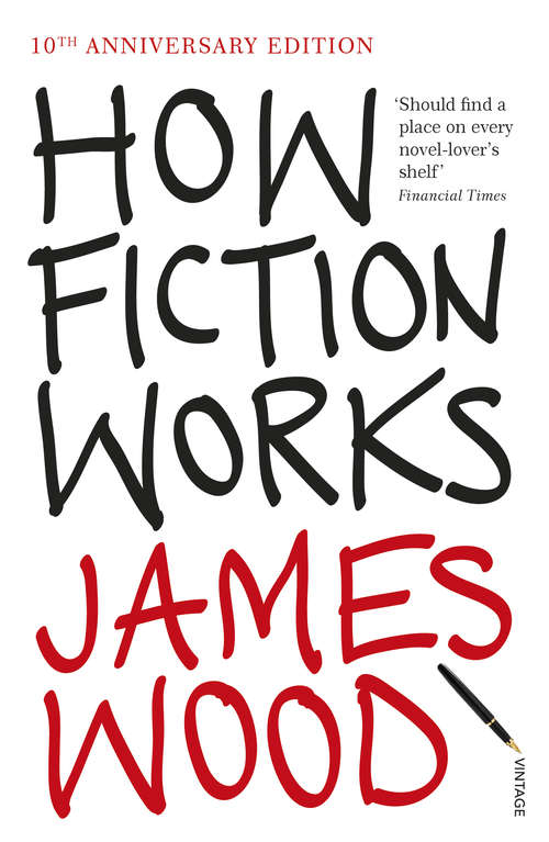 Book cover of How Fiction Works (10)