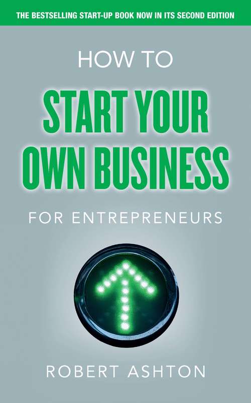 Book cover of How to Start Your Own Business for Entrepreneurs: How To Start Your Own Business For Entrepreneurs (2)