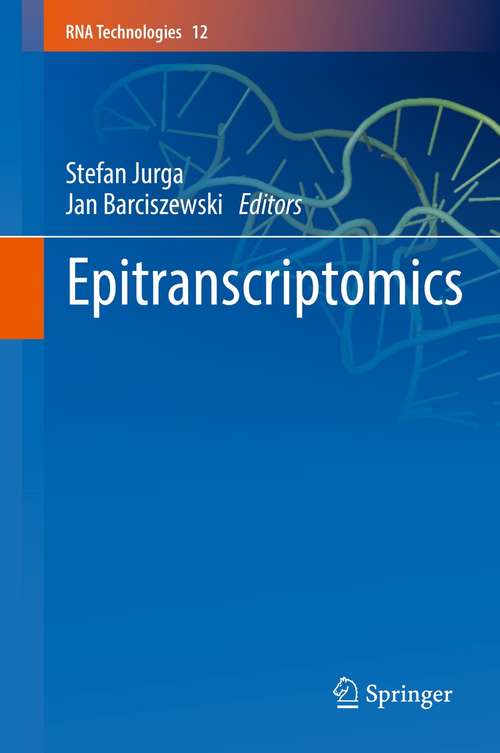 Book cover of Epitranscriptomics (1st ed. 2021) (RNA Technologies #12)