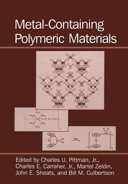 Book cover of Metal-Containing Polymeric Materials (1st ed. 1996)