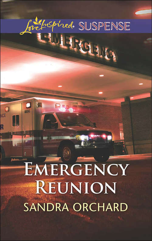 Book cover of Emergency Reunion: Detecting Danger Emergency Reunion Hidden Identity (ePub First edition) (Mills And Boon Love Inspired Suspense Ser.)