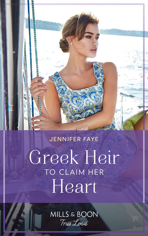 Book cover of Greek Heir To Claim Her Heart (ePub edition) (Greek Paradise Escape #1)