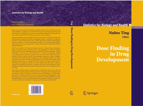 Book cover of Dose Finding in Drug Development (2006) (Statistics for Biology and Health)