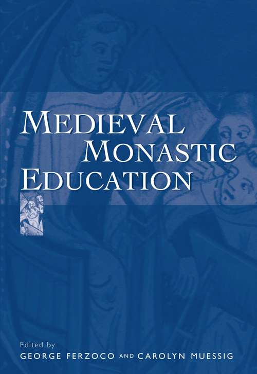 Book cover of Medieval Monastic Education