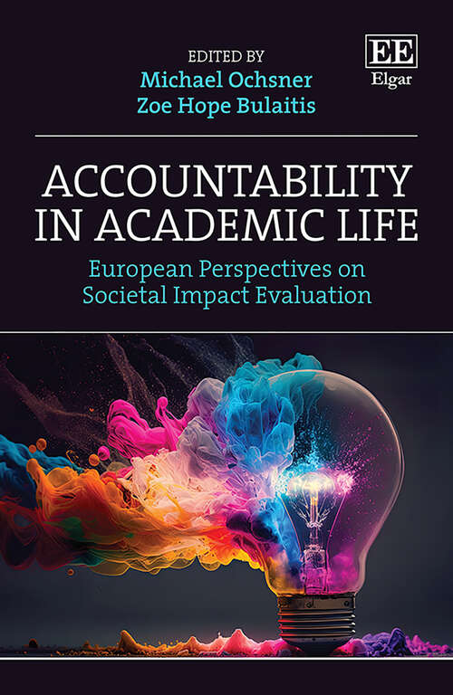 Book cover of Accountability in Academic Life: European Perspectives on Societal Impact Evaluation
