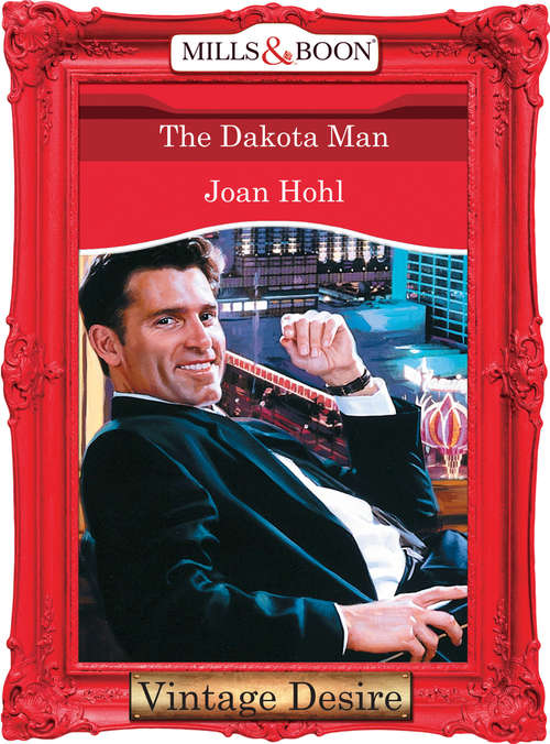 Book cover of The Dakota Man (ePub First edition) (Man of the Month #68)