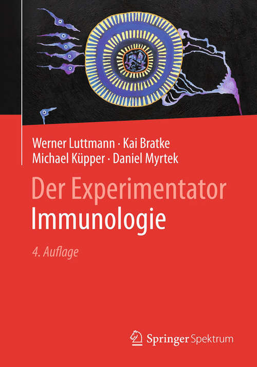 Book cover of Der Experimentator: Immunologie (4. Aufl. 2014) (Experimentator)