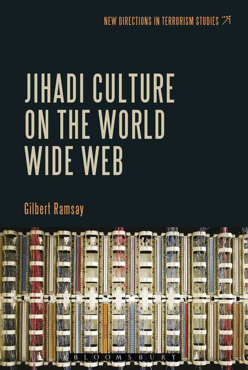 Book cover of Jihadi Culture on the World Wide Web (New Directions in Terrorism Studies)