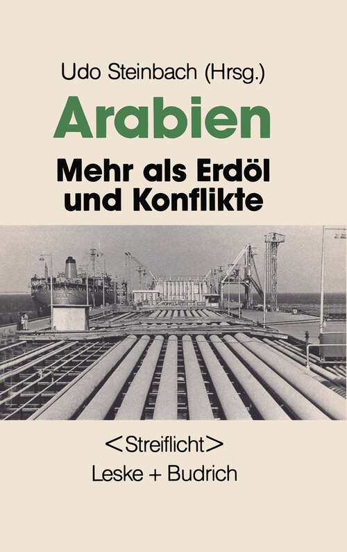 Book cover of Arabien: Mehr als Erdöl und Konflikte (1992) (Politisches Streiflicht)