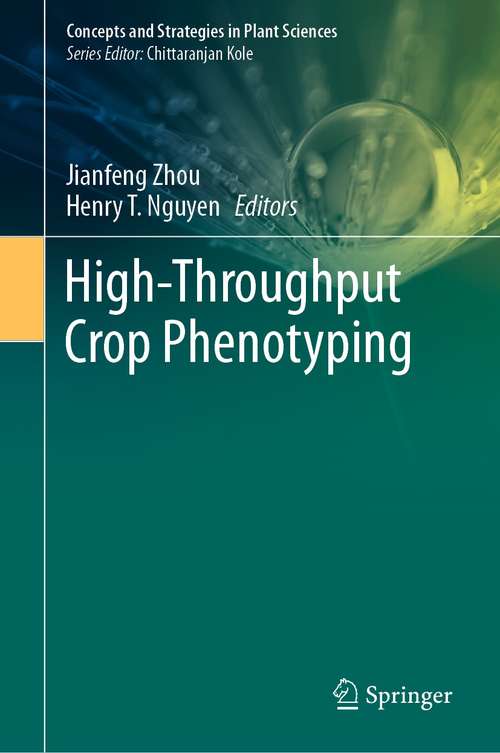 Book cover of High-Throughput Crop Phenotyping (1st ed. 2021) (Concepts and Strategies in Plant Sciences)