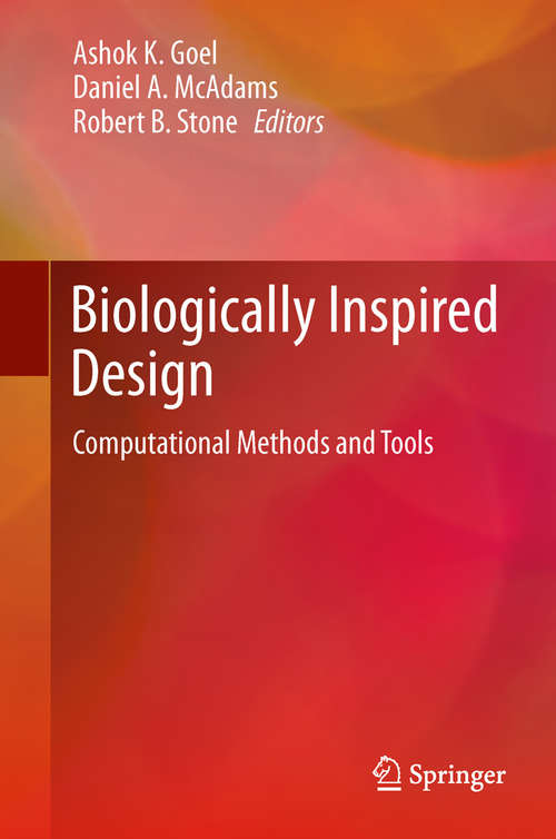 Book cover of Biologically Inspired Design: Computational Methods and Tools (2014)