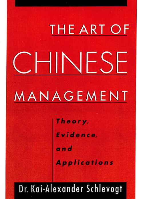 Book cover of The Art of Chinese Management: Theory, Evidence and Applications