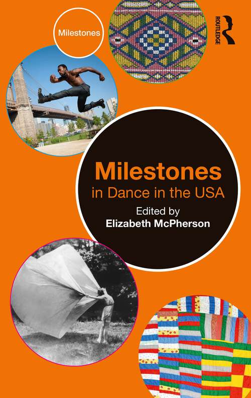 Book cover of Milestones in Dance in the USA (Milestones)