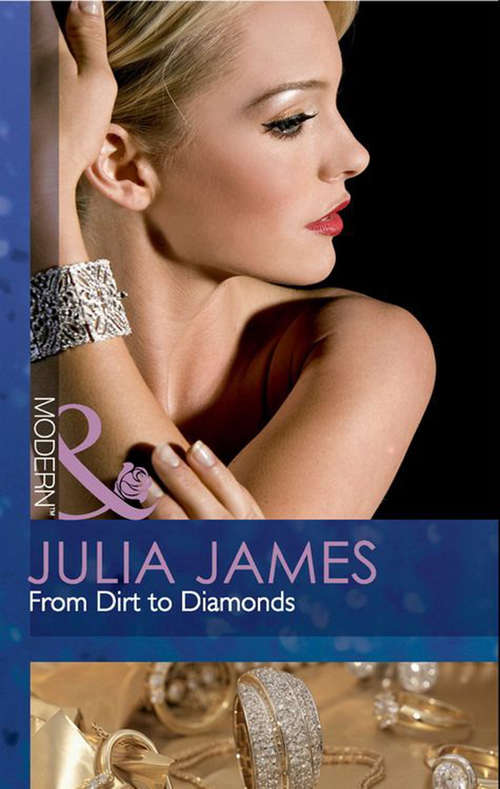 Book cover of From Dirt to Diamonds: The Carlotta Diamond / The Texan's Diamond Bride / From Dirt To Diamonds (ePub First edition) (Mills And Boon Modern Ser.)