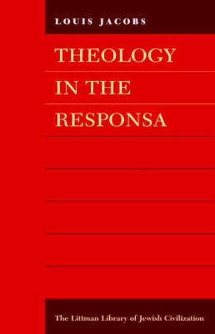 Book cover of Theology in the Responsa (New edition) (The Littman Library of Jewish Civilization)