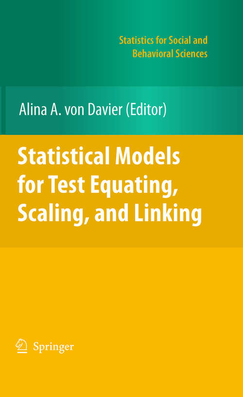 Book cover of Statistical Models for Test Equating, Scaling, and Linking (2011) (Statistics for Social and Behavioral Sciences)