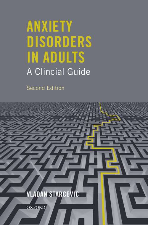 Book cover of Anxiety Disorders in Adults A Clinical Guide (2)