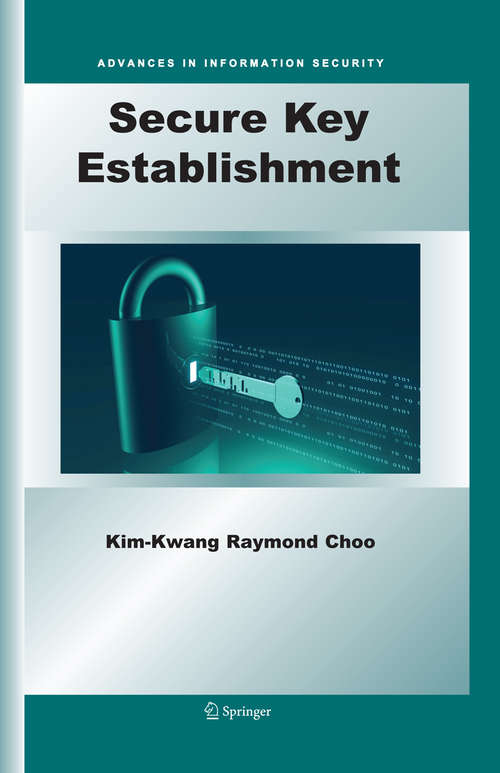 Book cover of Secure Key Establishment (2009) (Advances in Information Security #41)