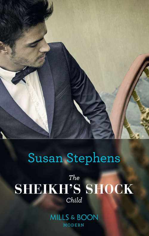 Book cover of The Sheikh's Shock Child: Billionaireâe(tm)s Bride For Revenge (rings Of Vengeance) / The Sheikh's Shock Child (one Night With Consequences) (ePub edition) (One Night With Consequences #42)