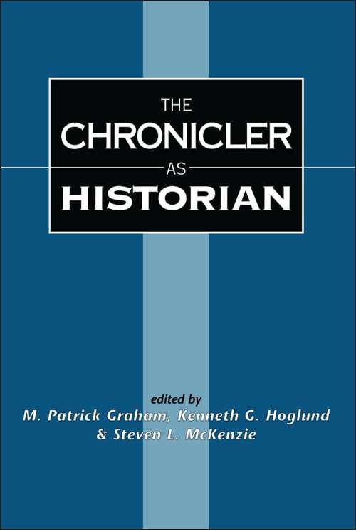 Book cover of The Chronicler as Historian (The Library of Hebrew Bible/Old Testament Studies)
