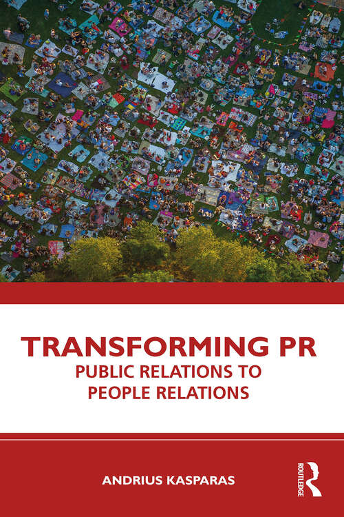 Book cover of Transforming PR: Public Relations to People Relations