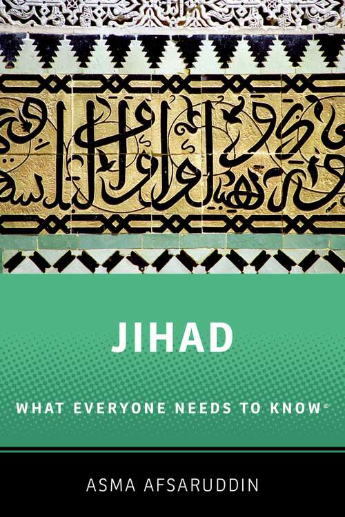 Book cover of Jihad: What Everyone Needs to Know ® (What Everyone Needs To KnowRG)