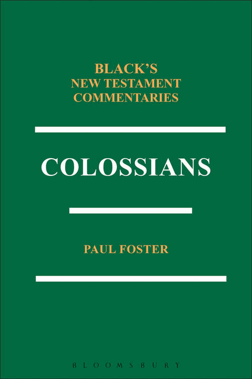 Book cover of Colossians BNTC (Black's New Testament Commentaries)