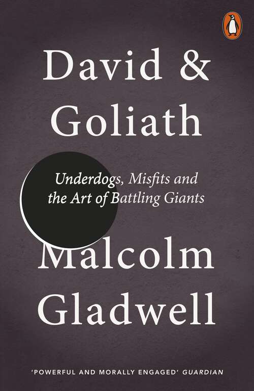 Book cover of David and Goliath: Underdogs, Misfits and the Art of Battling Giants