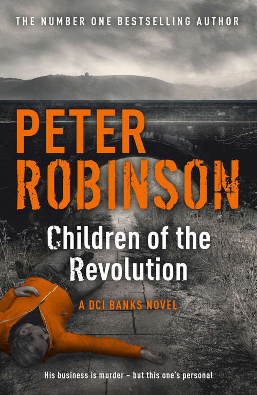 Book cover of Children of the Revolution: DCI Banks 21 (DCI Banks #21)