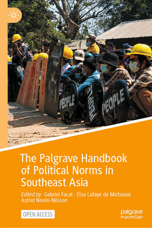 Book cover of The Palgrave Handbook of Political Norms in Southeast Asia (2024)