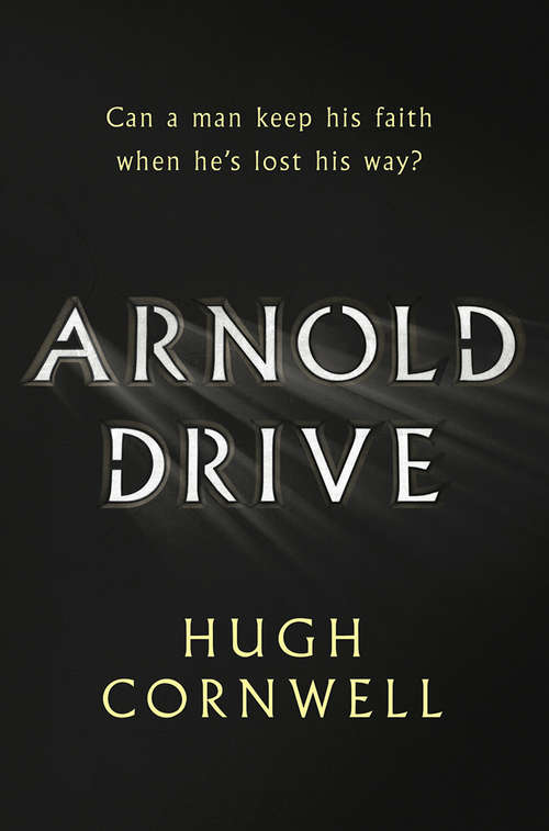 Book cover of Arnold Drive: Can a man keep his faith when he's lost his way?