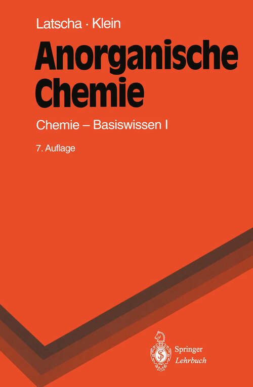 Book cover of Anorganische Chemie: Chemie-Basiswissen I (7. Aufl. 1996) (Springer-Lehrbuch)