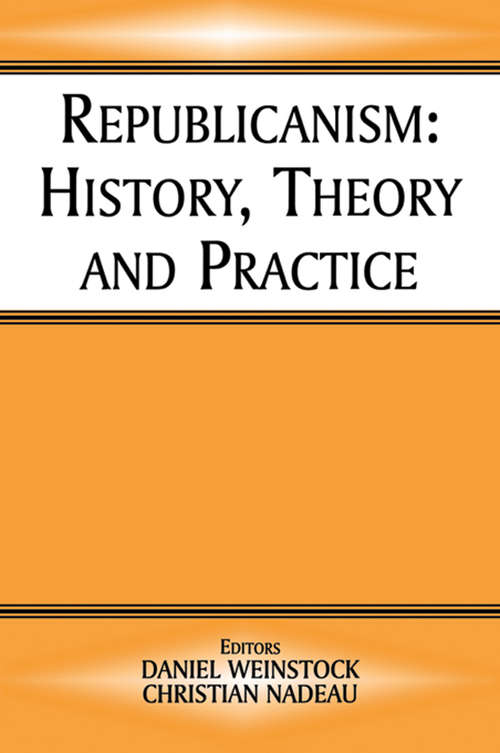 Book cover of Republicanism: History, Theory, Practice