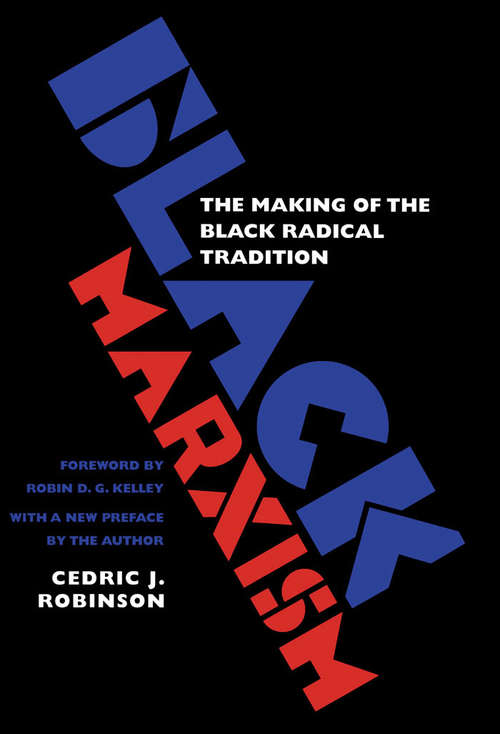 Book cover of Black Marxism: The Making of the Black Radical Tradition (Second Edition) (Third World Studies)