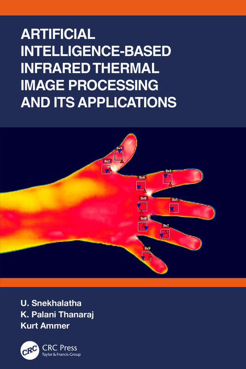 Book cover of Artificial Intelligence-based Infrared Thermal Image Processing and its Applications