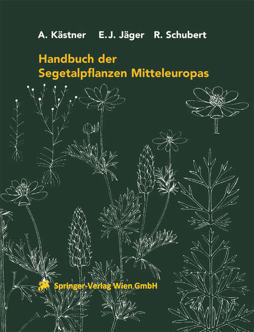 Book cover of Handbuch der Segetalpflanzen Mitteleuropas (2001)