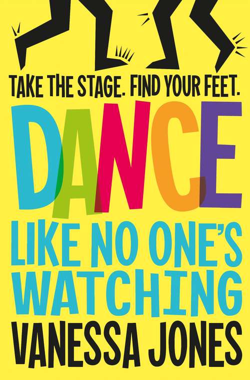 Book cover of Dance Like No One's Watching (SING #2)