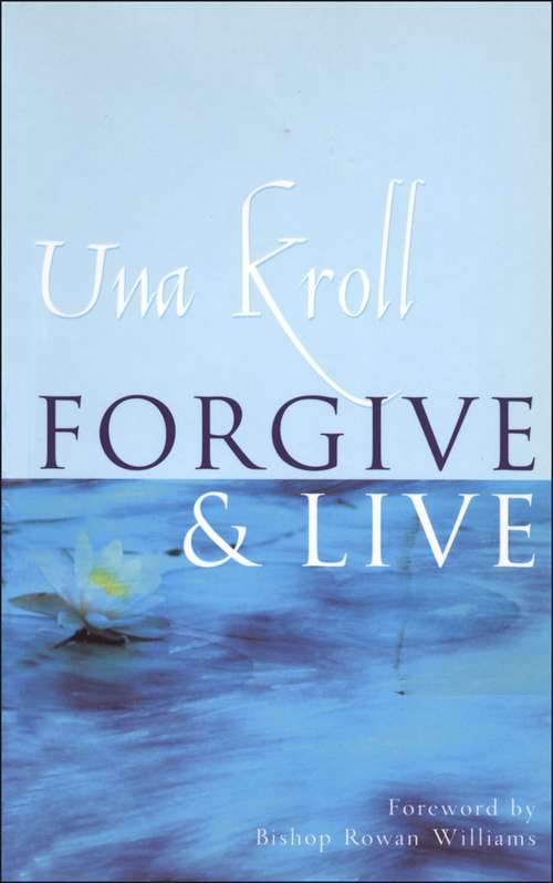 Book cover of Forgive and Live