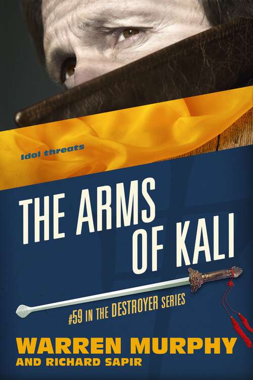 Book cover of The Arms of Kali (The Destroyer)