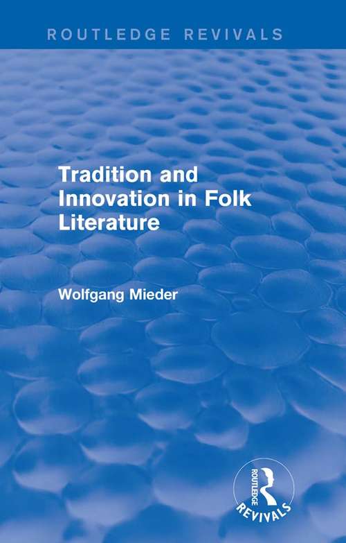 Book cover of Tradition and Innovation in Folk Literature (Routledge Revivals)