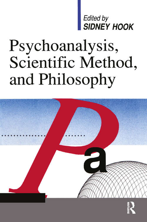 Book cover of Psychoanalysis, Scientific Method and Philosophy: A Symposium (classic Reprint)